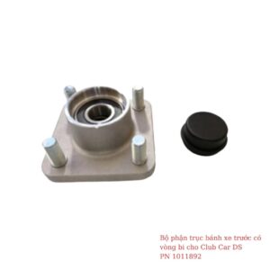 Bộ phận trục bánh xe trước có vòng bi cho Club Car DS PN 1011892